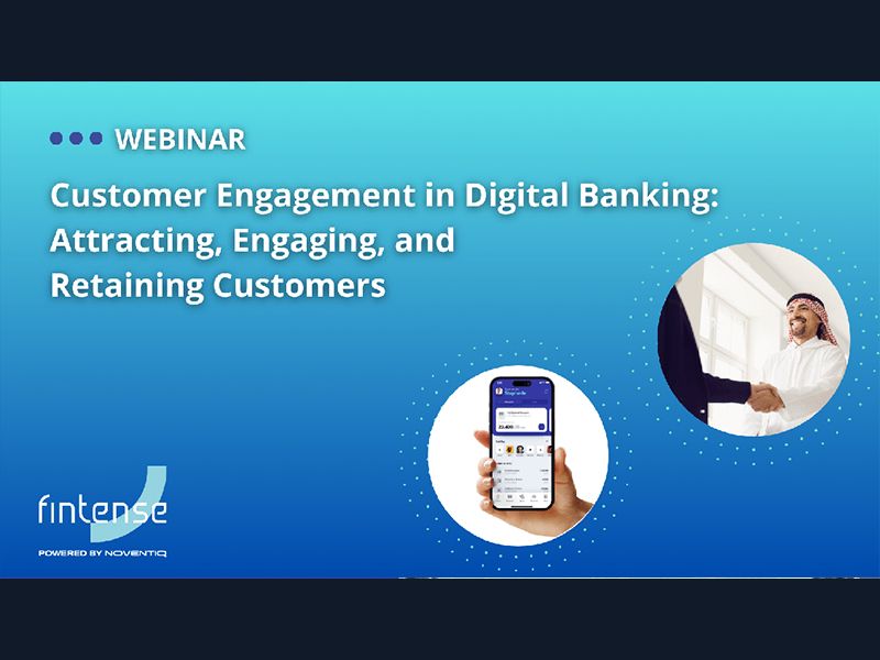 Customer Engagement in Digital Banking: Attracting, Engaging & Retaining Customers
